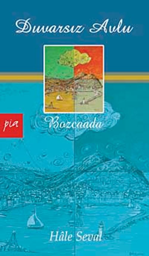 Duvarsız Avlu - Bozcaada