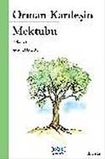 Orman Kardeşin Mektubu