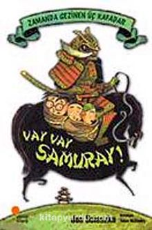 Vay Vay Samuray / Zamanda Gezinen Üç Kafadar