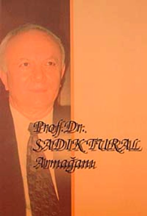 Prof.Dr. Sadık Tural Armağanı