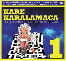 Kare Karalamaca 1 & Eşsiz Geometri ve Mantık Oyunları - Ahmet Karaçam