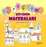 Sarıçeşme Köyünün Maceraları
