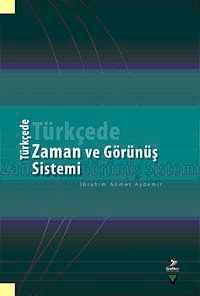 Türkçede Zaman ve Görünüş Sistemleri