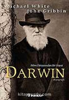 Darwin & Bilim Dünyasında Bir Hayat