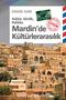 Mardin'de Kültürlerarasılık & Kültür, Kimlik, Politika