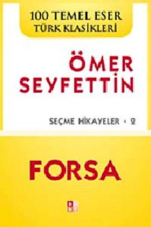 Forsa & Ömer Seyfettin Seçme Hikayeler-2