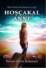 Hoşçakal Anne