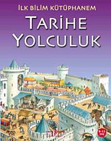 Tarihe Yolculuk / İlk Bilim Kütüphanem