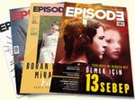 Episode İki Aylık Dizi Kültürü Dergisi (İlk 4 Sayı)