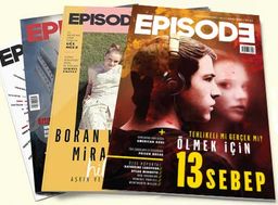 Episode İki Aylık Dizi Kültürü Dergisi (İlk 4 Sayı)