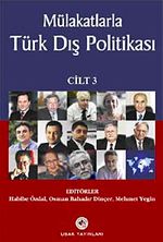 Mülakatlarla Türk Dış Politikası Cilt-3