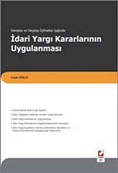 Danıştay ve Yargıtay İçtihatları Işığında İdari Yargı Kararlarının Uygulanması