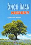 &Ouml;nce İman Neden? CEP BOY
