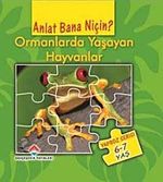 Ormanlarda Yaşayan Hayvanlar / Anlat Bana Niçin?