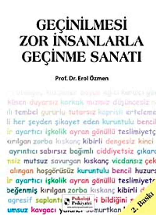 Geçinilmesi Zor İnsanlarla Geçinme Sanatı