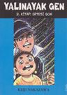 Yalınayak Gen / 2. Kitap: Ertesi Gün
