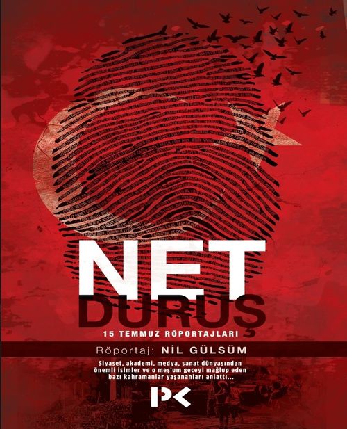 Net Duruş & 15 Temmuz Röportajları