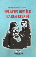 Felatun Bey ile Rakım Efendi