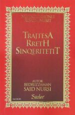 Trajtesa Rreth Sinqeritetit (İhlas ve Uhuvvet Risalesi) (Arnavutça)