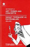 Sanat Terimleri ve Kavramları Sözlüğü & Dictionary of Art Terms and Concepts