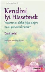 Kendini İyi Hissetmek
