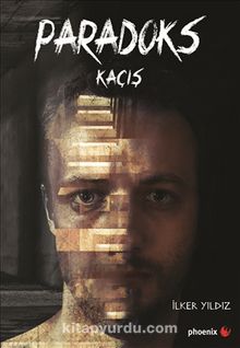 Paradoks / Kaçış - İlker Yıldız