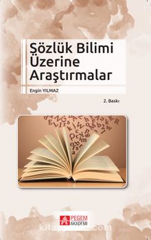 Sözlük Bilimi Üzerine Araştırmalar - Engin Yılmaz