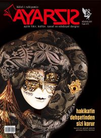 Ayarsız Aylık Fikir Kültür Sanat ve Edebiyat Dergisi Sayı:18 Ağustos 2017