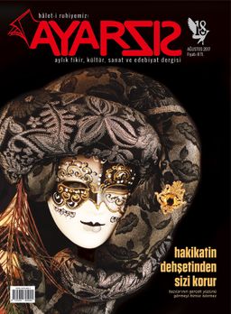 Ayarsız Aylık Fikir Kültür Sanat ve Edebiyat Dergisi Sayı:18 Ağustos 2017