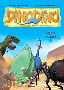 Dinodino -4 / Çöldeki Macera - Stefano Bordiglioni