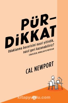 Pürdikkat - Cal Newport