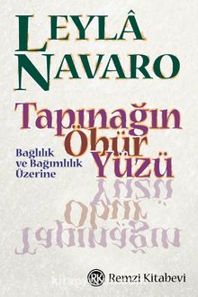 Tapınağın Öbür Yüzü - Leyla Navaro