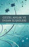 G&uuml;zel Ahlak ve İnsan İlişkileri