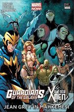 All New X-Men / Guardian Of The Galaxy - Jean Grey'in Mahkemesi