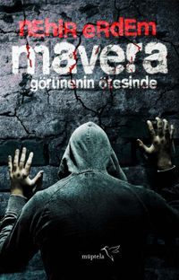 Mavera & Görünenin Ötesinde