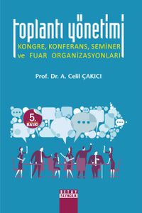 Toplantı Yönetimi & Kongre, Konferans, Seminer ve Fuar Organizasyonları