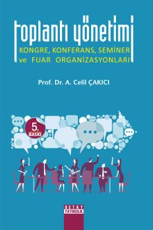 Toplantı Yönetimi & Kongre, Konferans, Seminer ve Fuar Organizasyonları