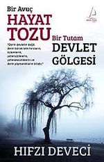 Bir Avuç Hayat Tozu Bir Tutam Devlet Gölgesi