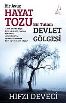 Bir Avuç Hayat Tozu Bir Tutam Devlet Gölgesi