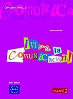 Viva la Comunicacion! A1-A2  (İspanyolca Temel İletişim)