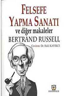 Felsefe Yapma Sanatı ve Diğer Makaleler