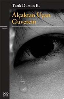 Alçaktan Uçan Güvercin