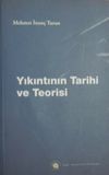 Yıkıntının Tarihi ve Teorisi (Kod: 4-G-10)