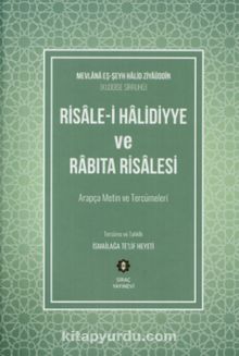 Risalei Halidiyye ve Rabıta Risalesi - Mevlana Halid-i el Bağdadi