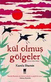 K&uuml;l Olmuş G&ouml;lgeler