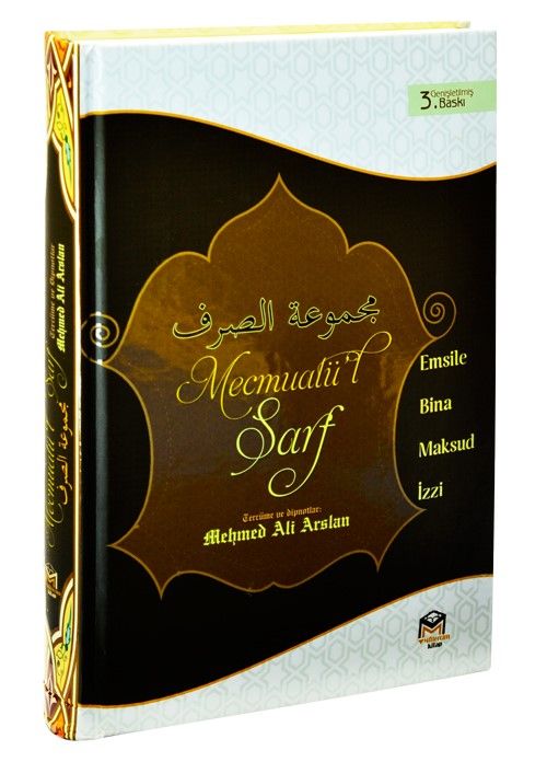 Mecmuatüs Sarf Tercümesi ve Dipnotlar; Emsile Bina Maksud İzzi