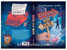 Kitabını Kendin Yaz - Pseudonymous Bosch