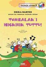 Sevecen ile Tomurcuk Etkinlik Kitabı 3 / Tombalak'ı Hıçkırık Tuttu