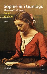 Sophie'nin Günlüğü & Matematik Romanı