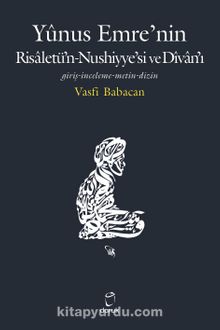 Yunus Emrenin Risaletün-Nushiyye’si ve Divan’ı - Vasfi Babacan